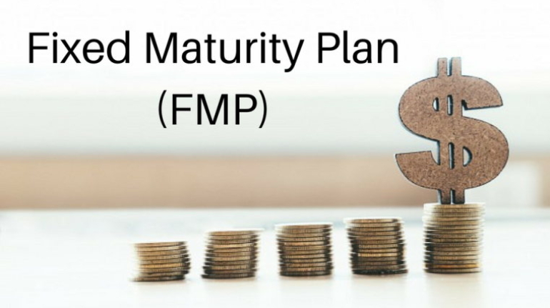 Fixed Maturity Plan FMP