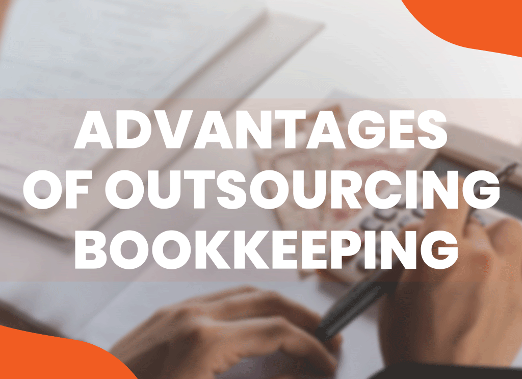 bLOG Advantages of Outsourcing bookkeeping