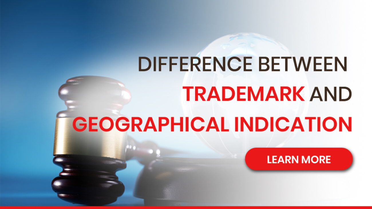 Difference between Trademark and Geographical Indication 2