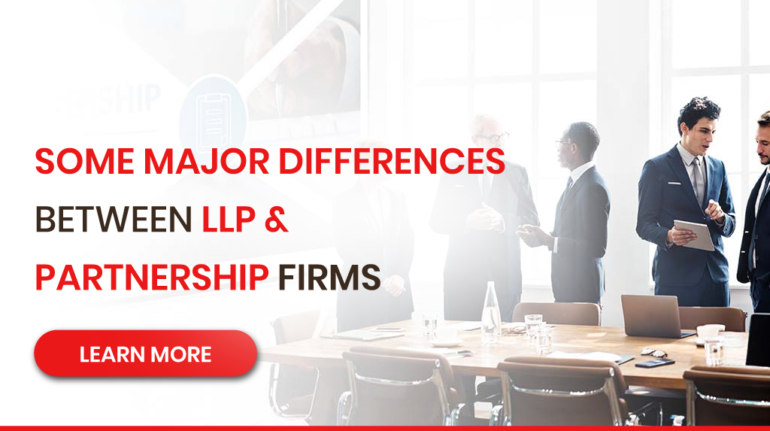 Some Major Differences Between LLP Partnership Firms