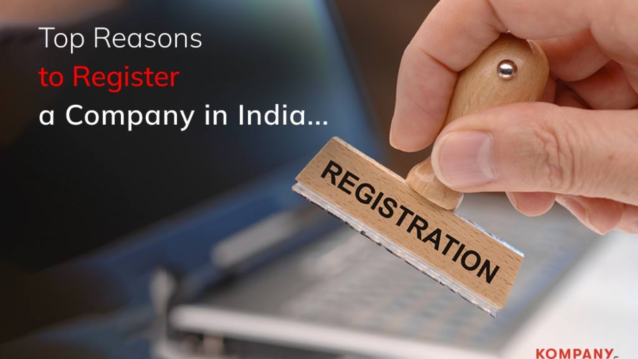 Top Reasons to Register a Company in India