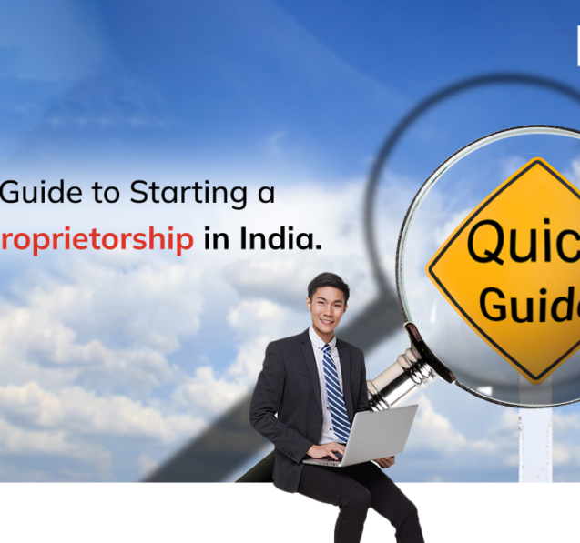 Quick Guide To Starting A Sole Proprietorship In India 01