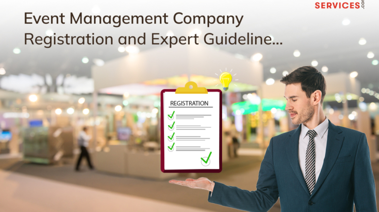 A professionally dressed man holds a clipboard with a checklist in his left hand, smiling in an exhibition hall. The text reads, "Event Management Company Registration and Expert Guideline." The background shows blurred displays and lighting. Logo: "Kompany Services.