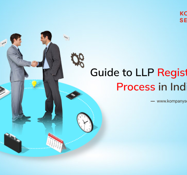 Guide to LLP Registration Process in India