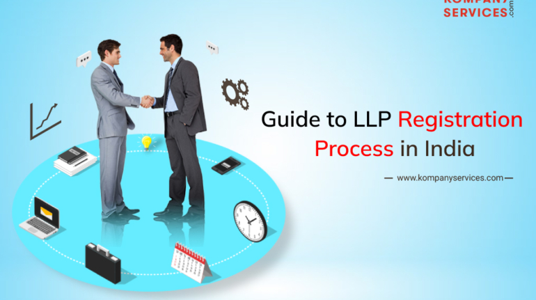 Two businessmen shaking hands on a blue circular platform with business icons around them (graph, gears, lightbulb, laptop, briefcase, clock, calendar). Text reads "Guide to LLP Registration Process in India" and "KOMPANY SERVICES". Website: www.kompanyservices.com.