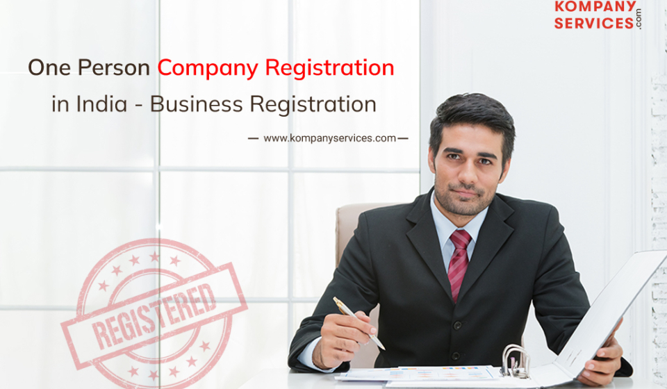 One Person Company Registration in India Business Registration