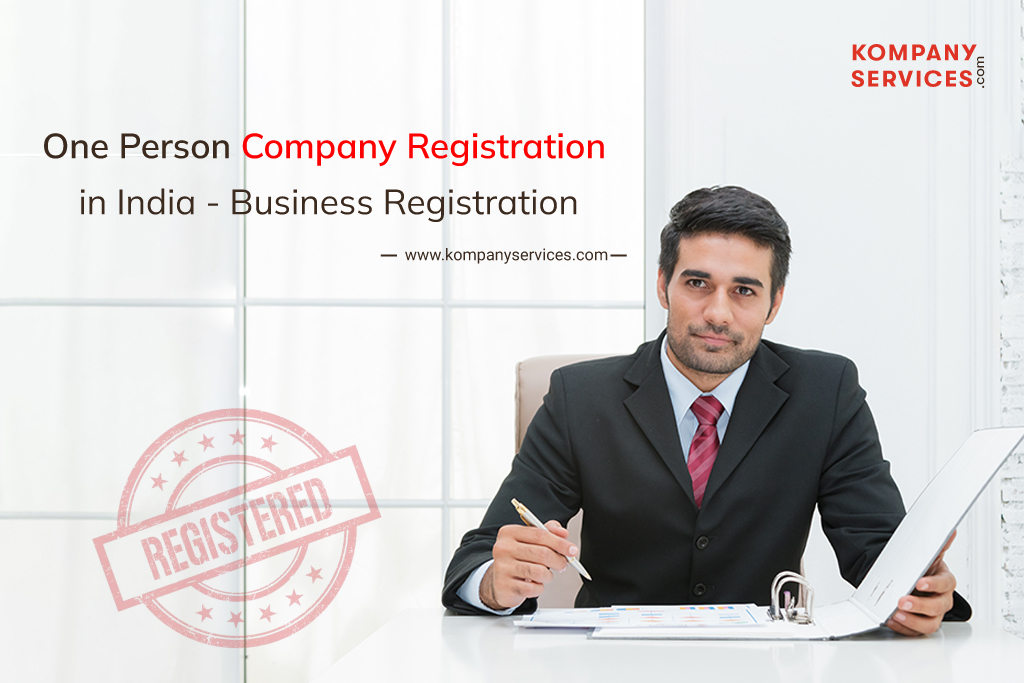 One Person Company Registration in India Business Registration