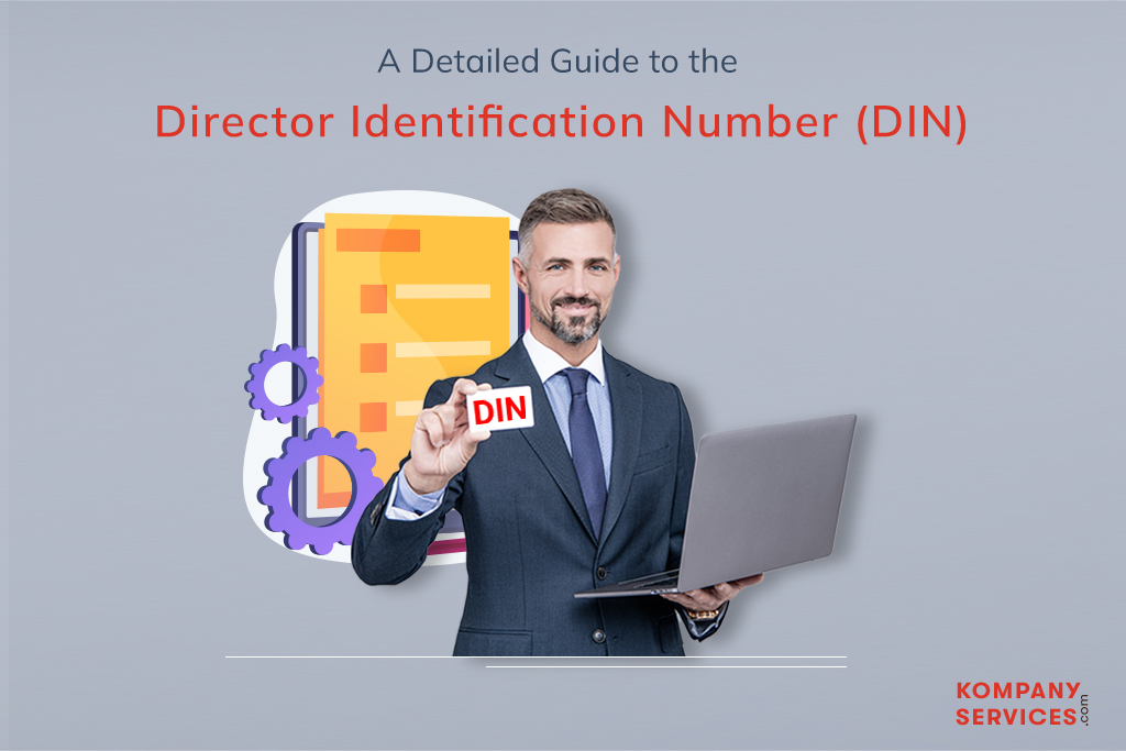 A Detailed Guide to the Director Identification Number (DIN)