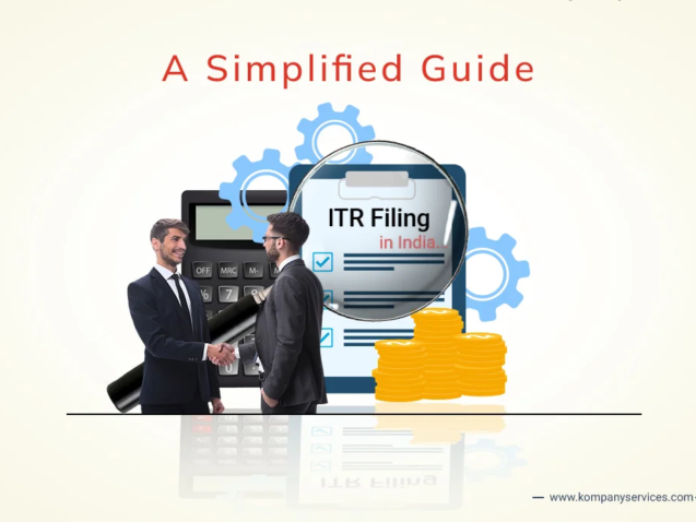 A Simplified Guide To ITR Filing In India