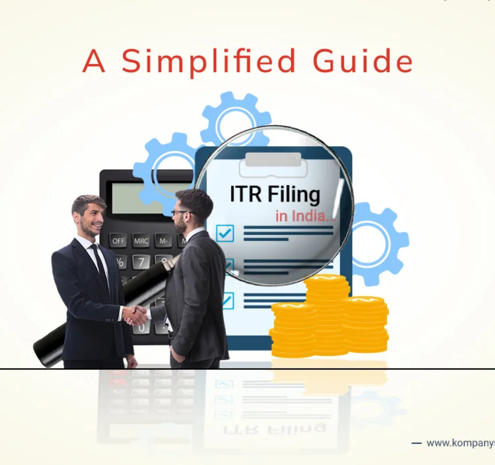 A Simplified Guide To ITR Filing In India