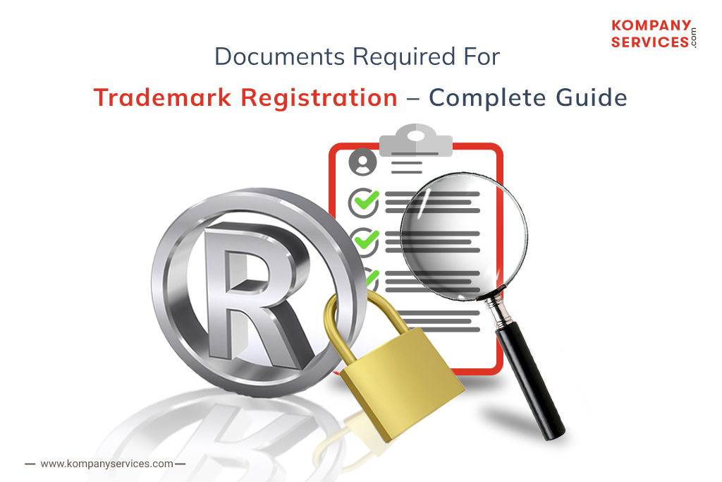 Documents Required For Trademark Registration – Complete Guide