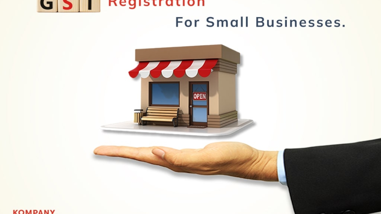 GST Registration For Small Businesses