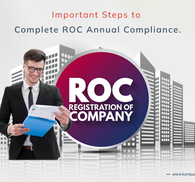 A smiling man in a suit and glasses holds a blue clipboard with documents. Behind him, a graphic with city buildings and a large circle reads: "ROC Registration of Company." The text above says, "Important Steps to Complete ROC Annual Compliance." For more information, visit www.kompanyservices.com.